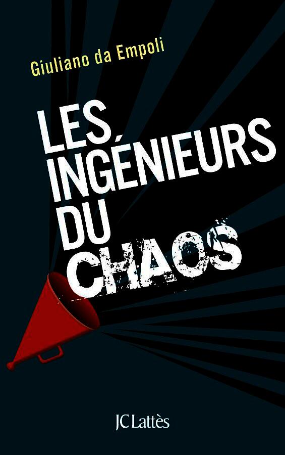 Les ingénieurs du chaos